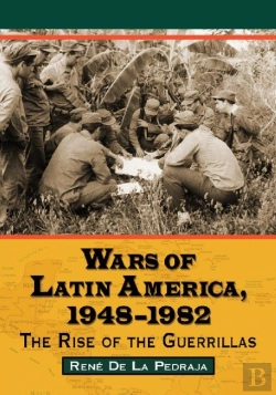 Bertrand.pt - Wars Of Latin America, 1948-1982