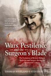 Wars, Pestilence And The Surgeon'S Blade