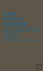 Wars Without Splendor