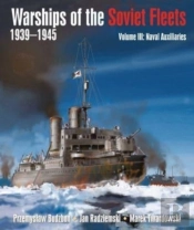 Warships Of The Soviet Fleets, 1939-1945