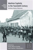 Wartime Captivity In The 20th Century