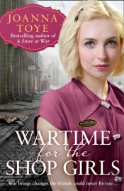 Wartime For The Shop Girls