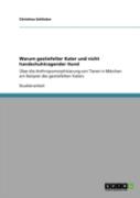 Warum Gestiefelter Kater Und Nicht Handschuhtragender Hund
