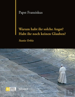 Bertrand.pt - Warum Haben Sie Angst? Haben Sie Noch Keinen Glauben? Statio Orbis