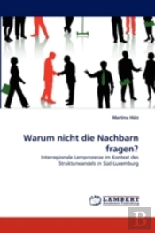 Warum Nicht Die Nachbarn Fragen?