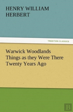 Bertrand.pt - Warwick Woodlands Things As They Were There Twenty Years Ago