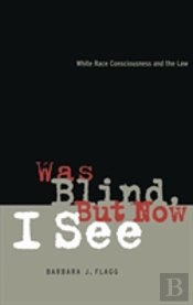Was Blind, But Now I See