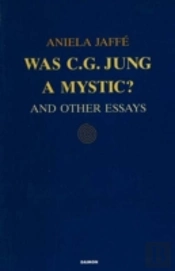 Was C G Jung A Mystic?
