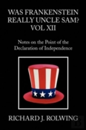 Was Frankenstein Really Uncle Sam? Vol X