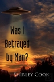Was I Betrayed By Man?