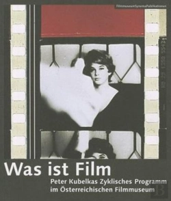 Bertrand.pt - Was Ist Film - Peter Kubelkas Zyklisches Programm Im Oesterreichischen Filmmuseum