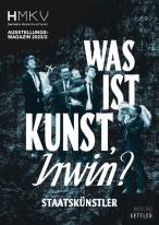 Was Ist Kunst, Irwin?
