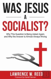 Was Jesus A Socialist?