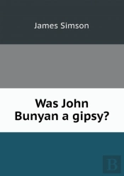 Was John Bunyan A Gipsy?