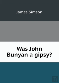 Bertrand.pt - Was John Bunyan A Gipsy?