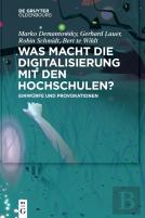 Was Macht Die Digitalisierung Mit Den Hochschulen?