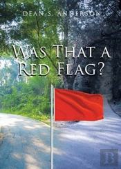 Was That A Red Flag?