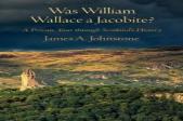 Was William Wallace A Jacobite