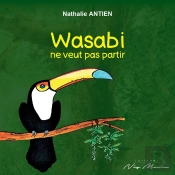 Wasabi Ne Veut Pas Partir