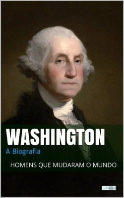 Bertrand.pt - Washington: A Biografia