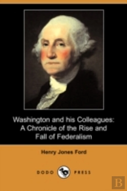Bertrand.pt - Washington And His Colleagues