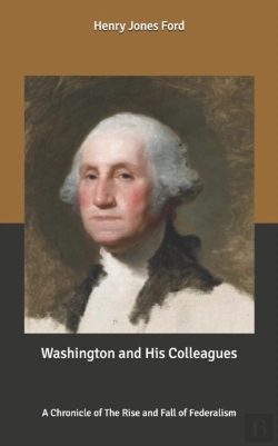 Bertrand.pt - Washington And His Colleagues