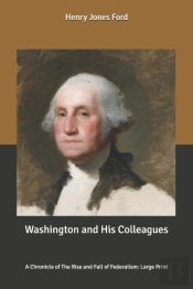 Washington And His Colleagues