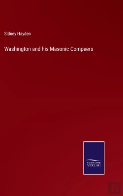 Bertrand.pt - Washington And His Masonic Compeers