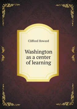 Bertrand.pt - Washington As A Center Of Learning