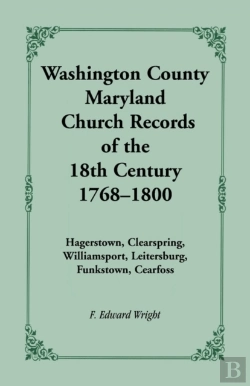 Bertrand.pt - Washington County (Maryland) Church Records Of The 18th Century, 1768-1800