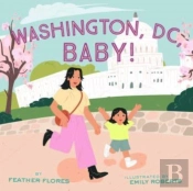 Washington, Dc, Baby!