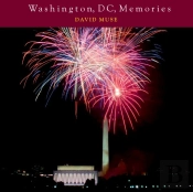 Washington, Dc, Memories