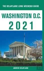 Washington, D.C. - The Delaplaine 2021 L