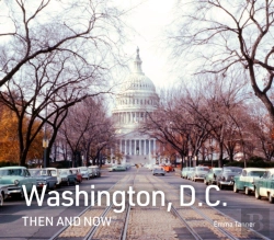 Bertrand.pt - Washington, D.C. Then And Now