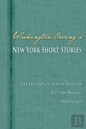 Washington Irving'S New York Short Stories