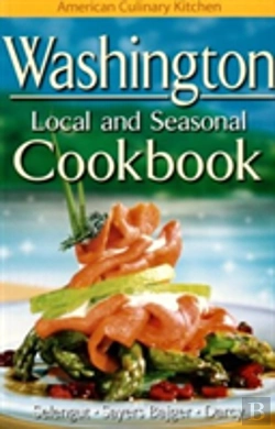 Bertrand.pt - Washington Local And Seasonal Cookbook