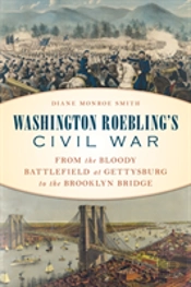 Washington Roebling'S Civil War