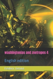 Washingtonias And Zoetropes 4