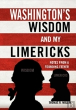 Bertrand.pt - Washington'S Wisdom And My Limericks