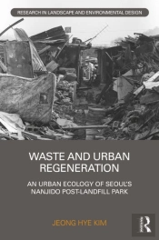 Waste And Urban Regeneration