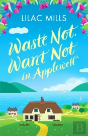 Waste Not, Want Not In Applewell