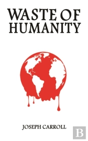 Waste Of Humanity