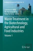 Waste Treatment In The Biotechnology, Agricultural And Food Industries