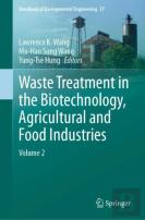 Waste Treatment In The Biotechnology, Agricultural And Food Industries