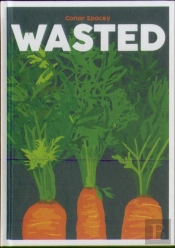 Wasted