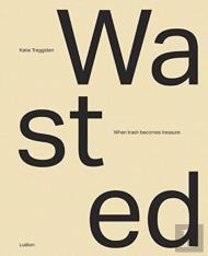 Wasted