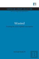 Wasted