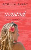Wasted