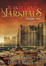 Wasteland Marshals Volume One