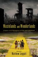 Wastelands And Wonderlands